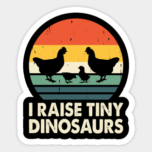 I Raise Tiny Dinosaurs  T Shirt For Women Men Sticker